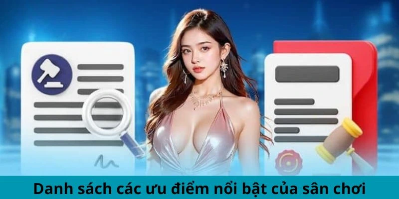 Danh sách các ưu điểm nổi bật của sân chơi