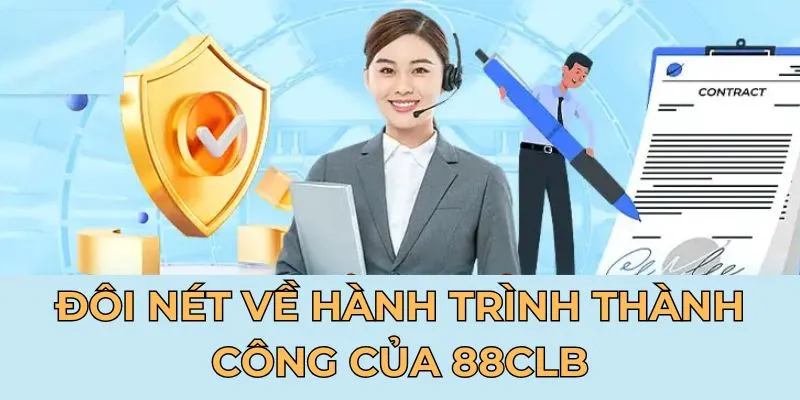 hành trình thành công của 88CLB