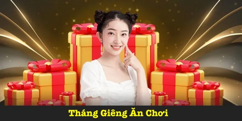 tháng giêng ăn chơi